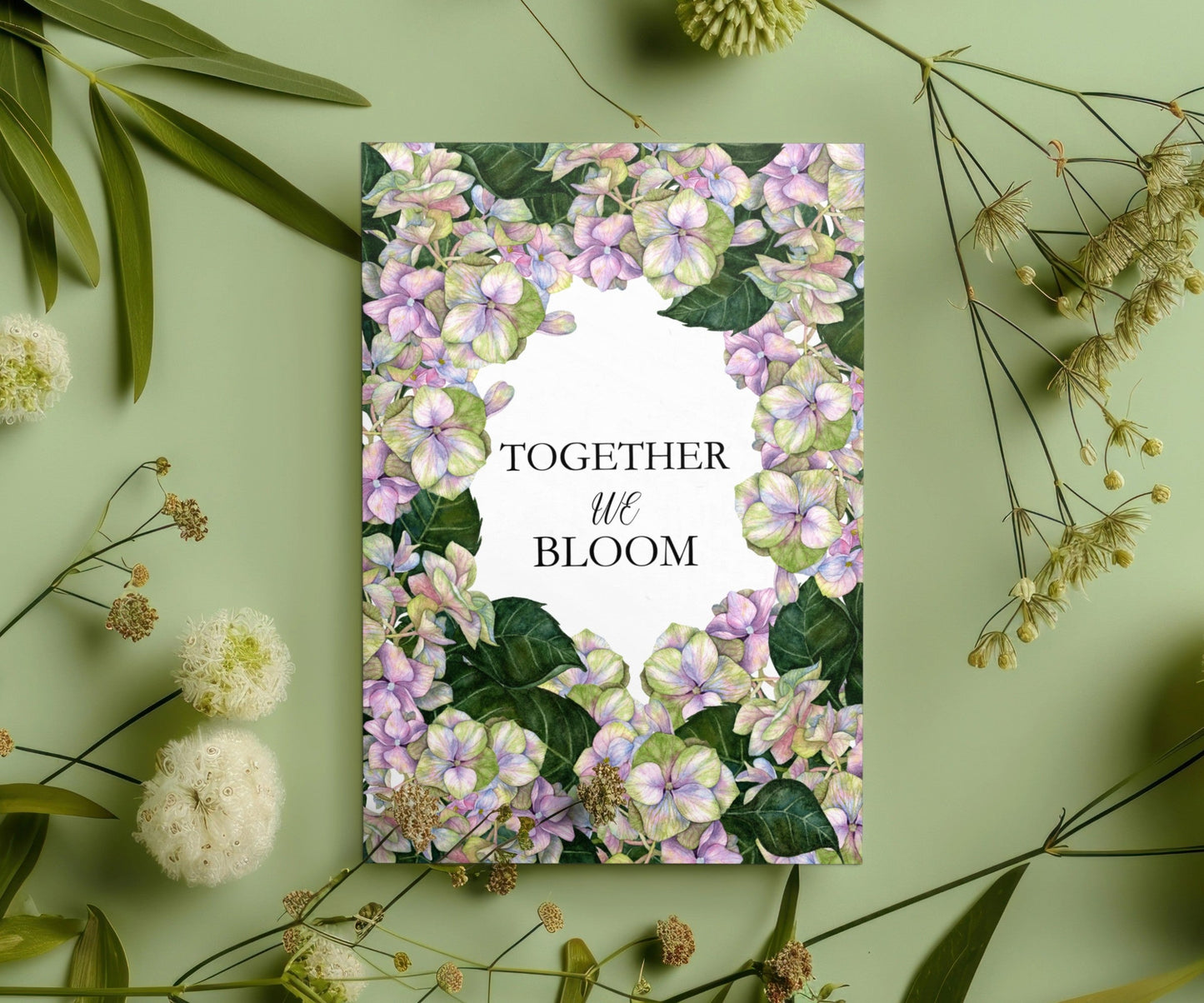 Together We Bloom - Hydrangea Flowers Greeting Card