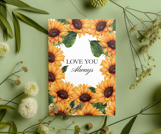 Love You always Sunflower Greeting Card